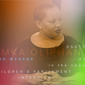 Lumka Oliphant, spokesperson for the Department speaks to Umhlobo wenene fm on the importance of the children’s parliament. 